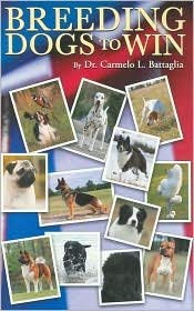 Imagen de archivo de Breeding Dogs to Win a la venta por HPB-Diamond