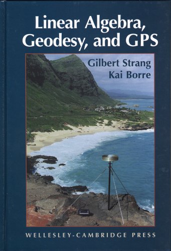 Imagen de archivo de Linear Algebra, Geodesy, and GPS a la venta por GridFreed