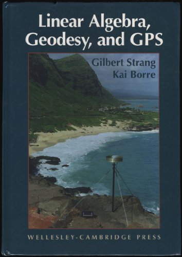 Stock image for Linear Algebra, Geodesy, and GPS for sale by Green Street Books