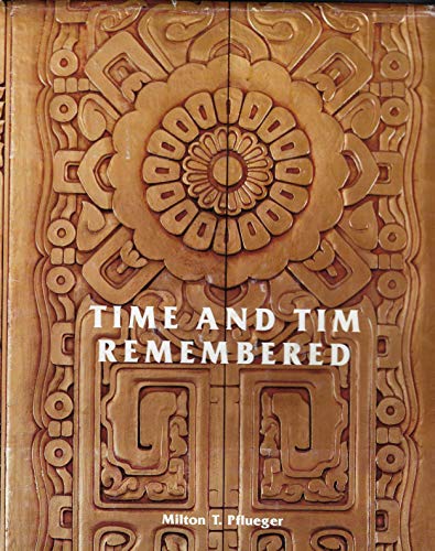 9780961413309: Time and Tim Remembered