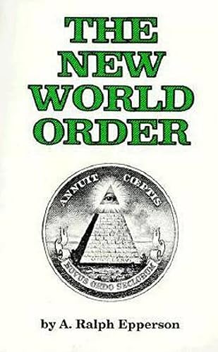 9780961413514: The New World Order