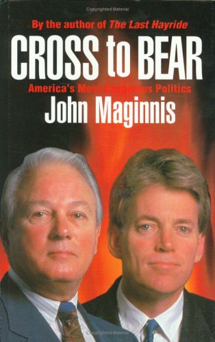 Beispielbild fr Cross to Bear : Louisiana Politics 1991 from David Duke to Edwin Edwards zum Verkauf von Better World Books