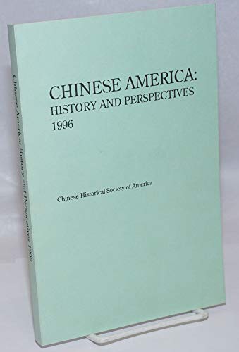 Stock image for Chinese Amerca: History and Perspectves 1996 for sale by Blindpig Books