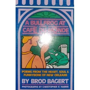 9780961422813: A bullfrog at Café du Monde: Poems