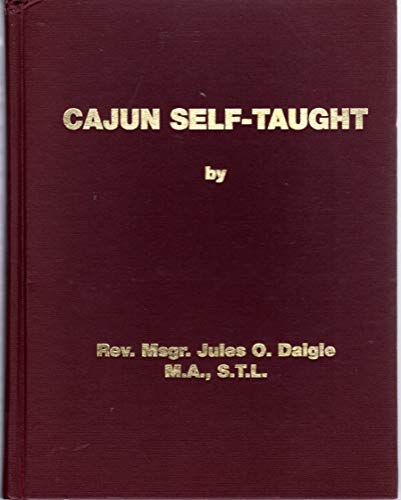 Stock image for Cajun Self-Taught for sale by GF Books, Inc.