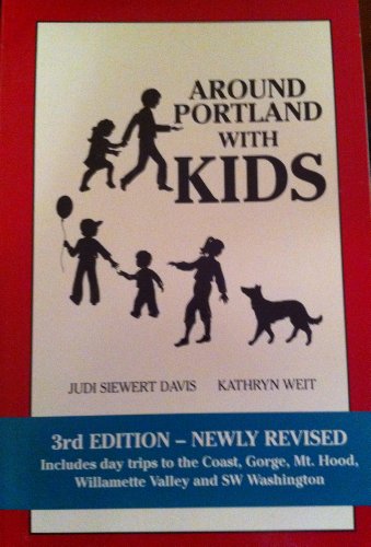 Stock image for Around Portland With Kids for sale by Goodwill Books