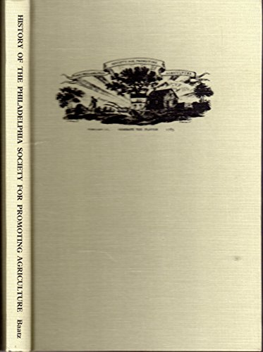 Imagen de archivo de Venerate the Plough; A History of the Philadelphia Society for Promoting Agriculture 1785-1985. a la venta por Bucks County Bookshop IOBA