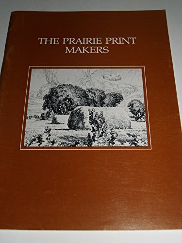 9780961430702: The Prairie Print Makers