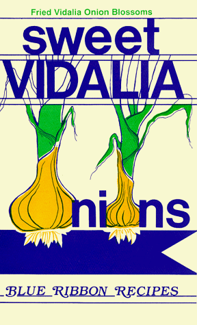 Imagen de archivo de Sweet Vidalia Onions Blue Ribbon Recipes a la venta por Orion Tech