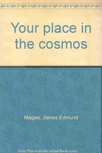 9780961435424: Your Place in the Cosmos