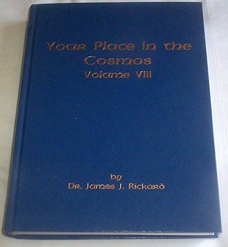 9780961435479: Your Place in the Cosmos Volume 8
