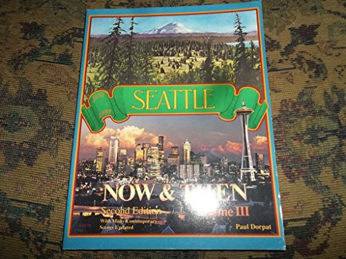 Seattle 1850-1989: Now and Then