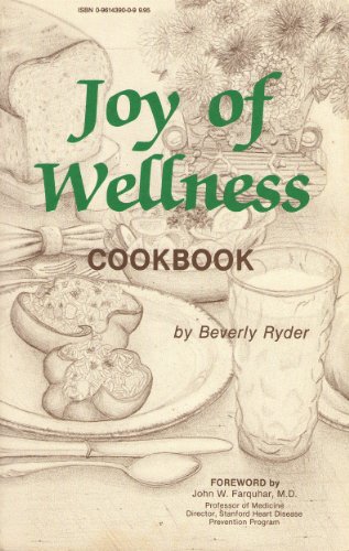 Stock image for Joy of Wellness Cookbook for sale by ThriftBooks-Atlanta