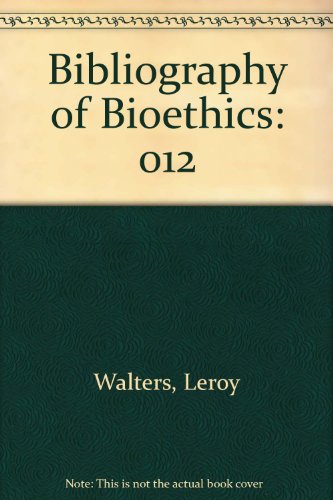 9780961444822: Bibliography of Bioethics: 012
