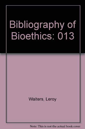 Beispielbild fr Bibliography of Bioethics Volume 13 zum Verkauf von Sessions Book Sales