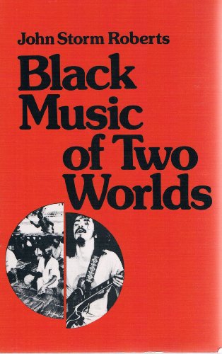 Stock image for Black Music of Two Worlds for sale by Smith Family Bookstore Downtown