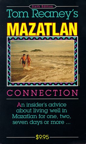Stock image for Tom Reaney's Mazatlan Connection for sale by HPB-Emerald