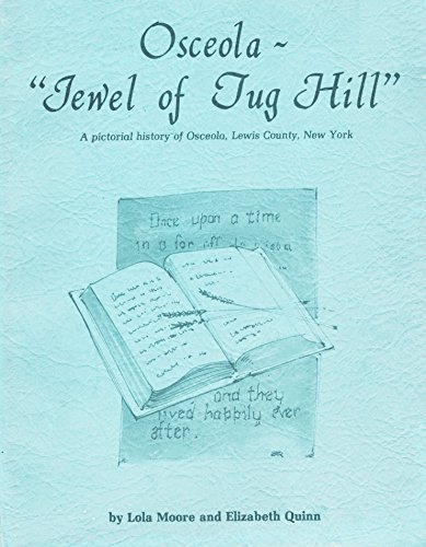 Imagen de archivo de Osceola-Jewel of Tug Hill-1844-1984 a la venta por Acme Book Company