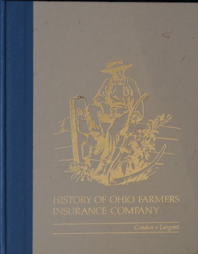 Stock image for History of Ohio Farmers Insurance Company for sale by Better World Books