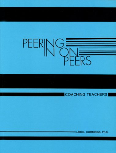 Imagen de archivo de Peering in on Peers, Coaching Teachers a la venta por COLLINS BOOKS