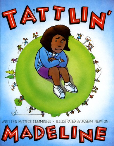 Imagen de archivo de Tattlin' Madeline : Social Skill: The Difference Between Tattling and Reporting a la venta por Better World Books: West