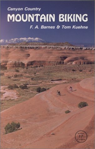 Stock image for Canyon Country : Mountain Biking (Number 17 in the Canyon Country Series) for sale by Once Upon A Time Books