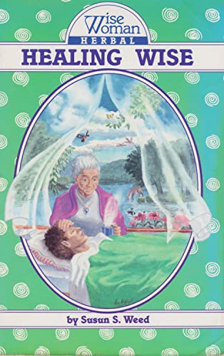 Imagen de archivo de Healing Wise (4) (Wise Woman Herbal) a la venta por Goodwill of Colorado