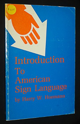 Beispielbild fr Introduction to American Sign Language zum Verkauf von Wonder Book