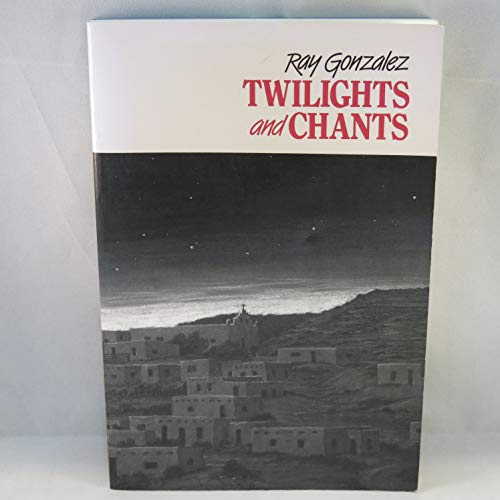 Stock image for Twilights and Chants: Poems for sale by ThriftBooks-Atlanta