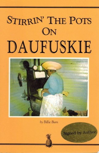 Stock image for Stirrin the Pots on Daufuskie for sale by M & M Books