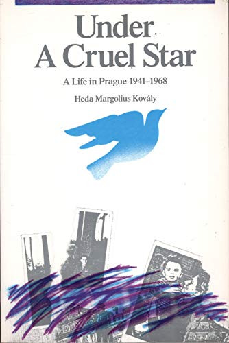 Stock image for Under a cruel star: A life in Prague 1941-1968 for sale by HPB-Diamond