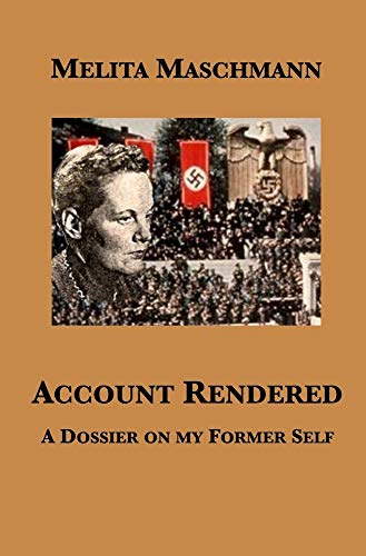 Stock image for Account Rendered: A Dossier on my Former Self for sale by ThriftBooks-Atlanta