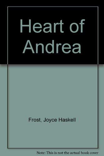 Imagen de archivo de Heart of Andrea a la venta por Lowry's Books