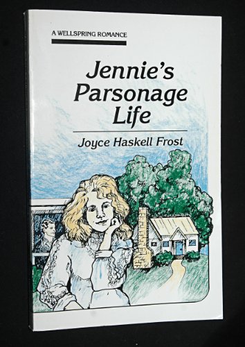 Imagen de archivo de Jennies Parsonage Life a la venta por Lowry's Books