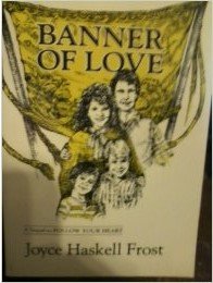 Stock image for Banner of Love for sale by Libris Hardback Book Shop