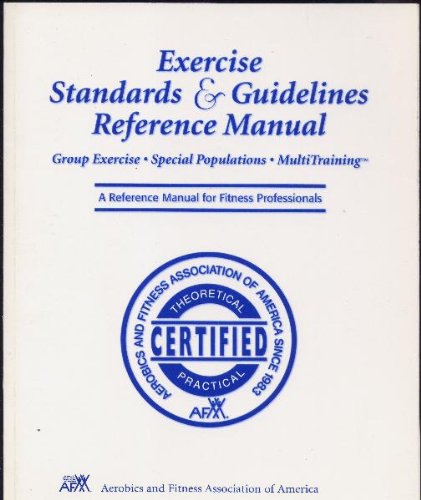 Imagen de archivo de Exercise Standards and Guidelines a Reference Manual for Fitness Professionals a la venta por Wonder Book