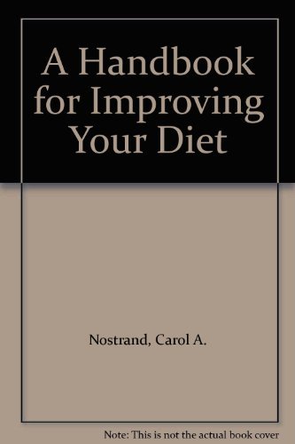 Beispielbild fr A Handbook for Improving Your Diet zum Verkauf von Robinson Street Books, IOBA