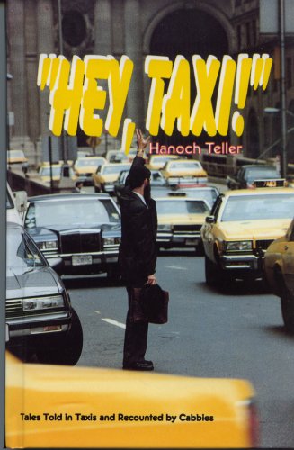 Imagen de archivo de Hey Taxi!: Tales Toln in Taxis and Recounted by Cabbies a la venta por Table of Contents