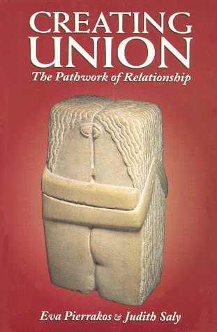 9780961477738: Creating Union Pathwork Relations