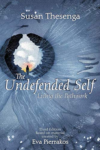 Beispielbild fr The Undefended Self: Living the Pathwork zum Verkauf von Goodwill of Colorado