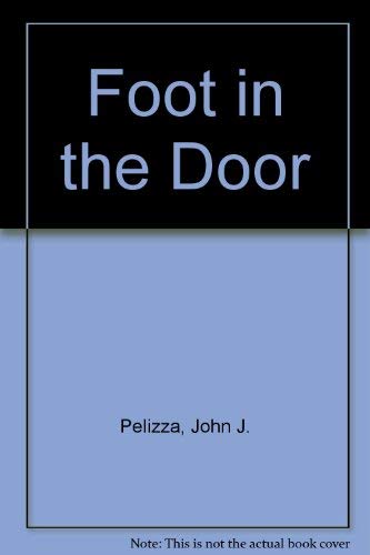Stock image for Foot in the Door for sale by The Yard Sale Store