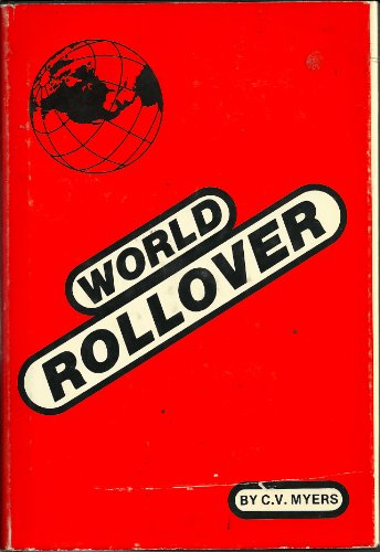 Stock image for World Rollover: An Economic Portrait of the World for sale by Orion Tech