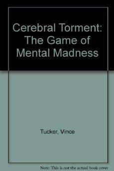 9780961491437: Cerebral Torment: The Game of Mental Madness