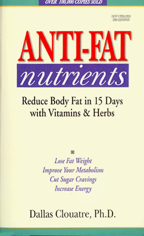 Imagen de archivo de Anti-Fat Nutrients a la venta por SecondSale