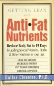 Imagen de archivo de Getting Lean With Anti-Fat Nutrients a la venta por Once Upon A Time Books