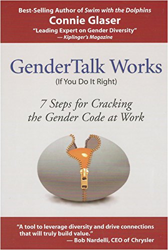 Imagen de archivo de GenderTalk Works - If You Do It Right : Seven Steps to Cracking the Gender Code at Work a la venta por Better World Books