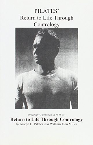 Imagen de archivo de Pilates' Return to Life Through Contrology a la venta por Books Unplugged