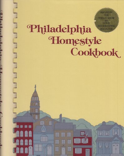 Stock image for Philadelphia Homestyle Cookbook for sale by Front Cover Books