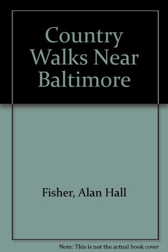 Beispielbild fr Country Walks Near Baltimore zum Verkauf von Wonder Book