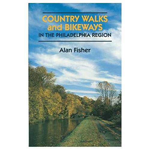Stock image for Country Walks and Bikeways in the Philadelphia Region for sale by The Maryland Book Bank
